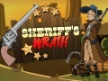Jeu Sheriff's Wrath  