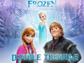Game Frozen: Double Trouble