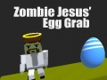 Jeu Zombie Jesus Egg Grab