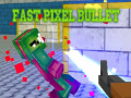 Game Fast Pixel Bullet