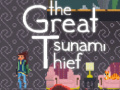 Game The great tsunami thief