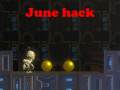 Jeu June hack
