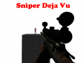 Game Sniper Deja Vu