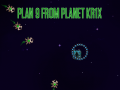 Jeu Plan 9 from planet Krix  