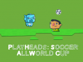 Jeu Play Heads Soccer: All World Cup