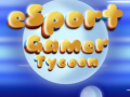 Jeu Esport Gamer Tycoon