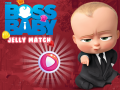 Game Boss Baby Jelly Match
