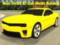 Jeu Max Drift X: Car Drift Racing