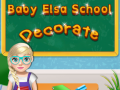 Jeu Baby Elsa School Decorate