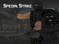 Jeu Special Strike: Dust 2