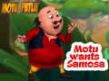 Game Motu wants samosas