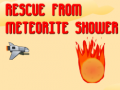 Jeu Rescue from Meteorite Shower