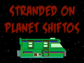 Jeu Bitmen: Stranded on Planet Shiftos