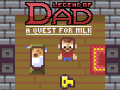 Game Legend of Dad: Quest for Milk