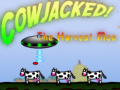 Jeu Cowjacked! The harvest Moo