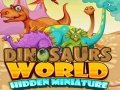 Game Dinosaurs World Hidden Miniature