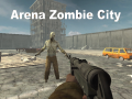 Jeu Arena Zombie City