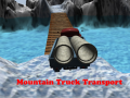Game Mountain Truck Transport