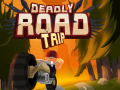 Game Deadly Road Tripe