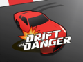 Game Drift in Danger