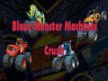 Jeu Blaze Monster Machines Crush