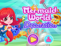 Game Mermaid World Decoration