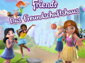 Game Friends: Das Freundschaftshaus