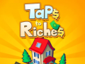 Game Taps to Riches