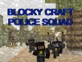 Jeu Blocky Craft Police Squad