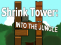 Jeu Shrink Tower: Into the Jungle