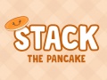 Jeu Stack The Pancake
