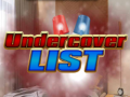 Jeu Undercover List