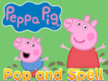 Jeu Peppa pig pop and spell