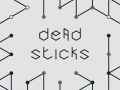 Jeu Dead Sticks