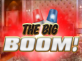Jeu The Big Boom!
