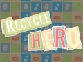 Jeu Recycle Hero