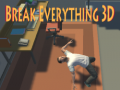 Jeu Break Everything 3D