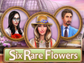Jeu Six Rare Flowers