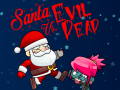 Game Santa vs Evil Dead