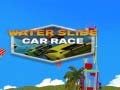 Jeu Water Slide Car Race