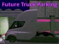 Game Future Truck Parking