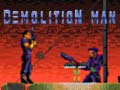 Game Demolition Man 
