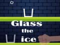 Jeu Glass the Ice