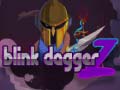 Game Blink Dagger Z