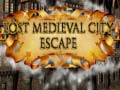 Jeu Lost Medieval City Escape