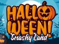 Jeu Halloween Smashy Land