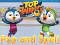 Jeu Top wing Pop and spell