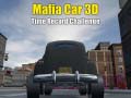 Jeu Mafia Car 3d Time Record Challenge