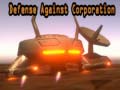 Jeu Defense Against Corporation
