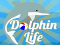Jeu Dolphin Life